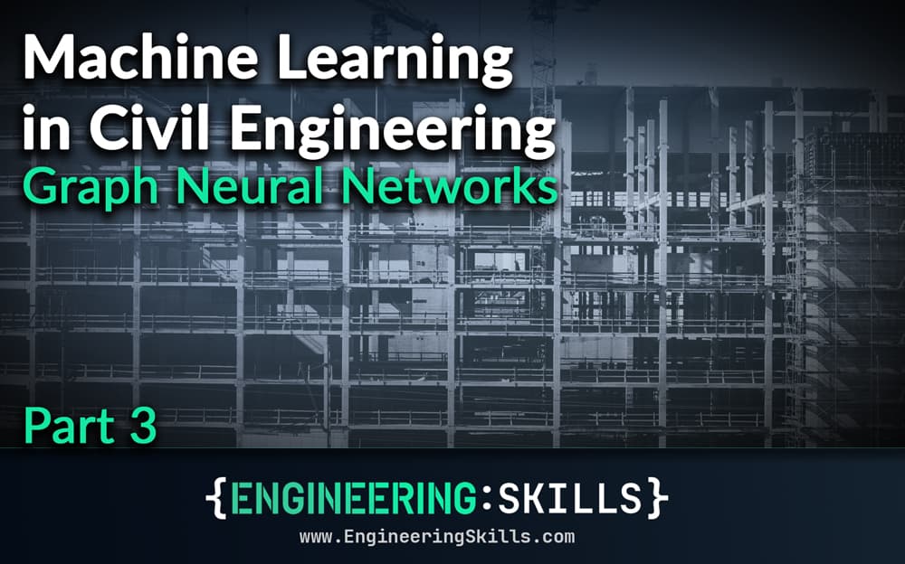 Machine Learning in Civil Engineering - Advanced Surrogate Models with Graph Neural Networks