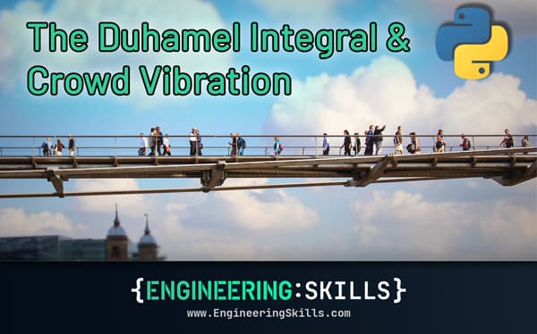Simulating crowd vibrations using the Duhamel Integral